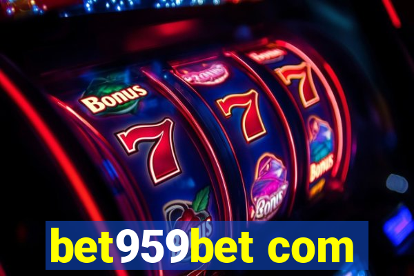 bet959bet com